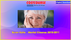 Byron Katie – Mental Cleanse 2010-2011