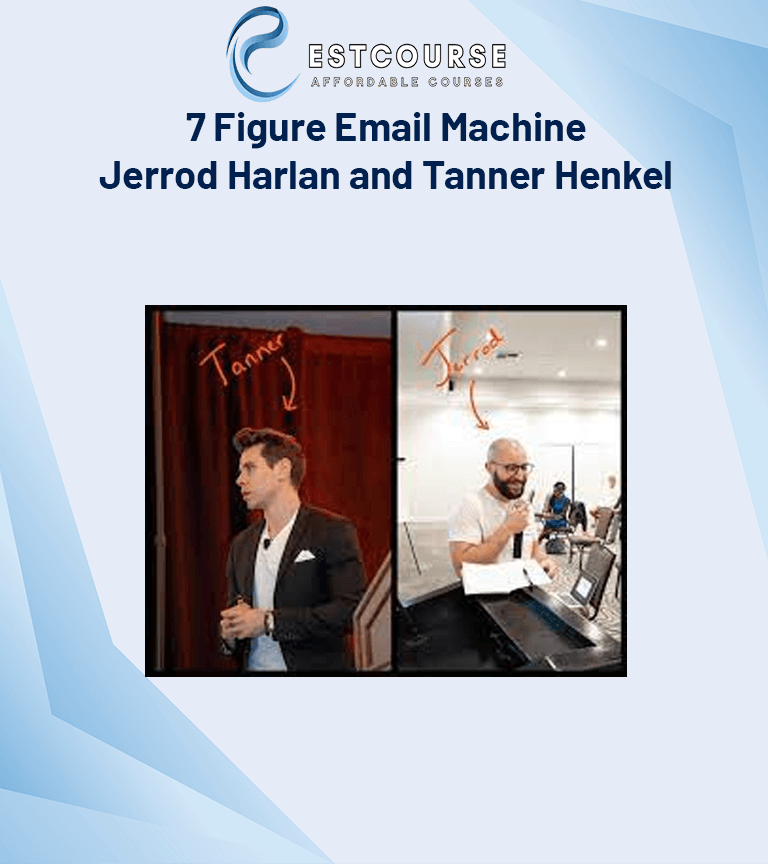 7 Figure Email Machine - Jerrod Harlan and Tanner Henkel