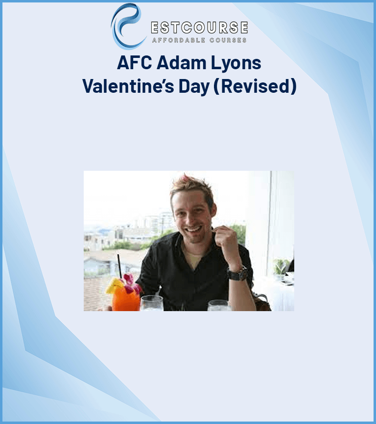 AFC Adam Lyons – Valentine’s Day (Revised)