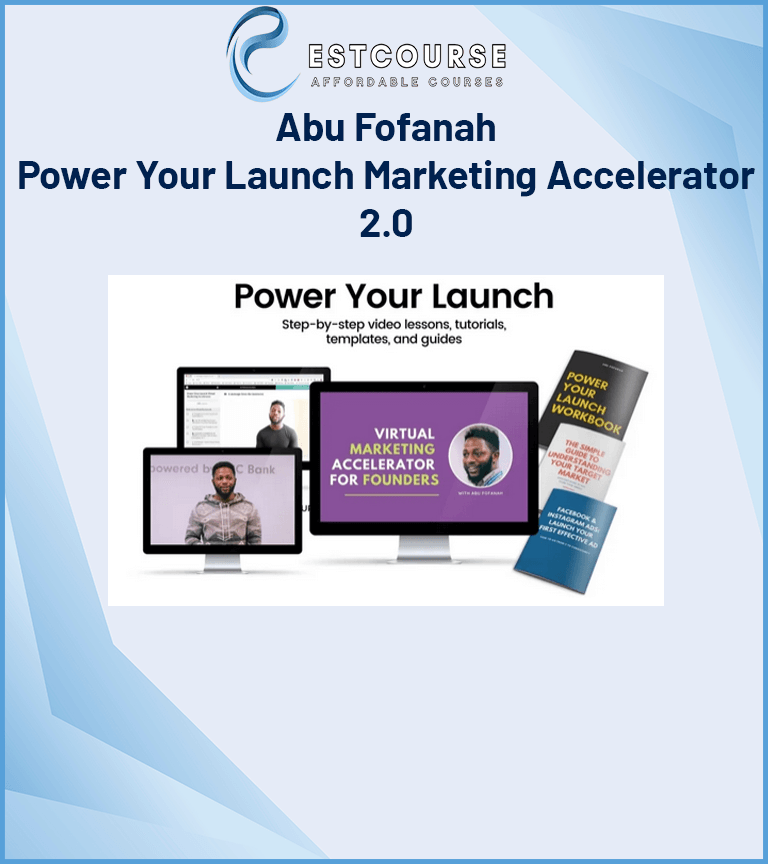 Abu Fofanah – Power Your Launch Marketing Accelerator 2.0