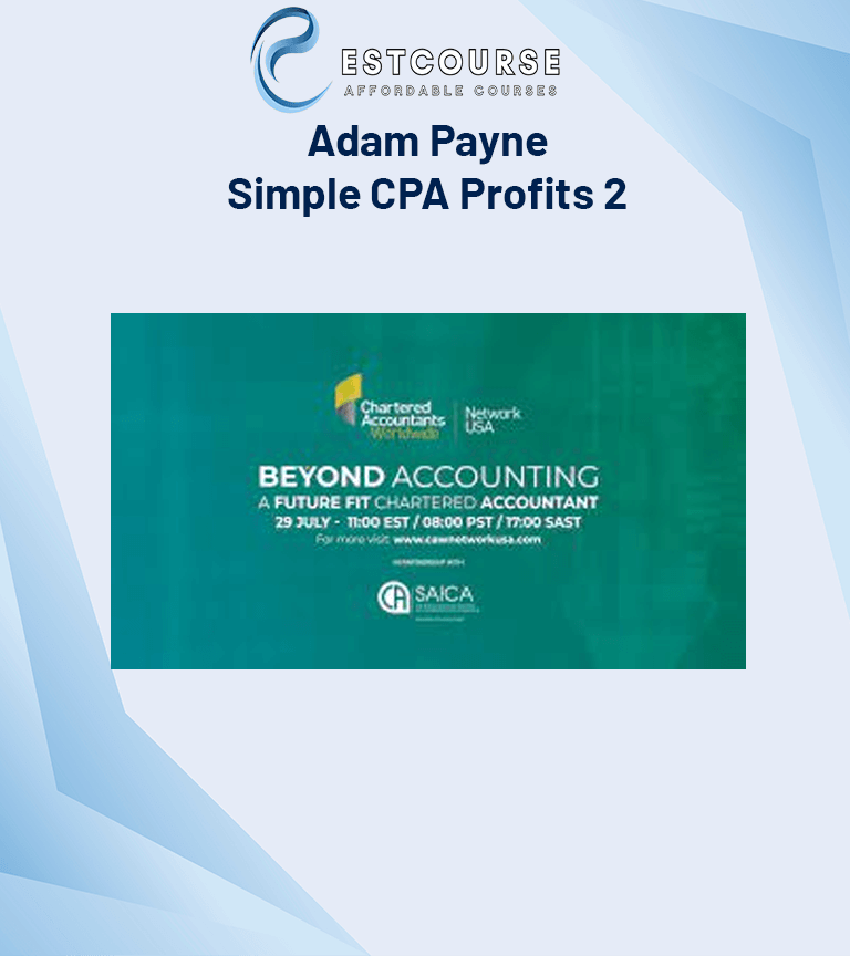 Adam Payne – Simple CPA Profits 2