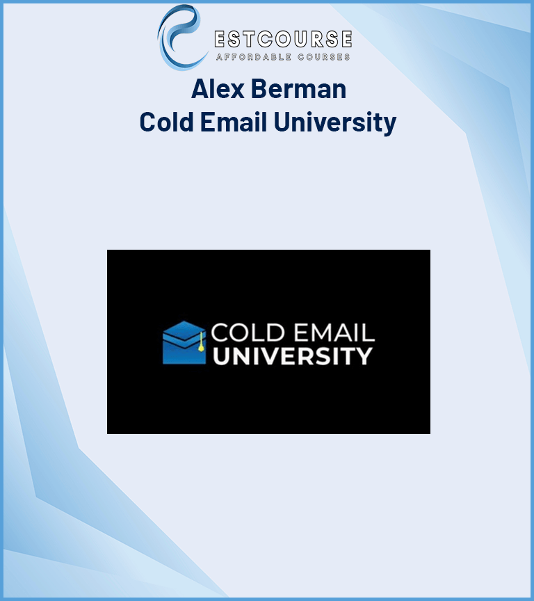 Alex Berman – Cold Email University