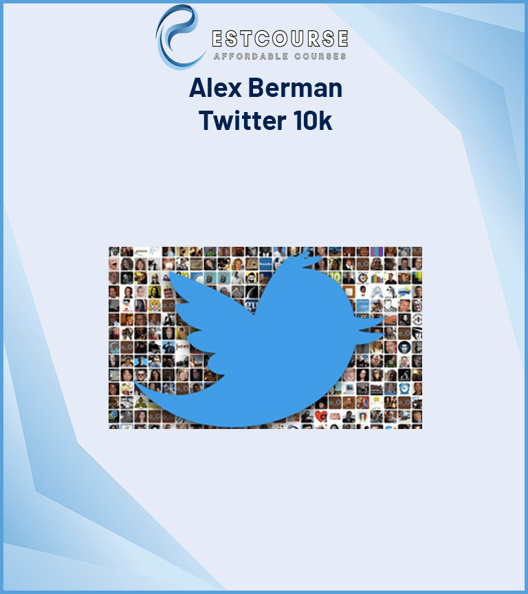 Alex Berman – Twitter 10k