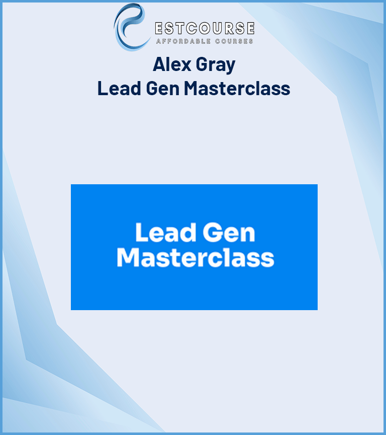 Alex Gray – Lead Gen Masterclass