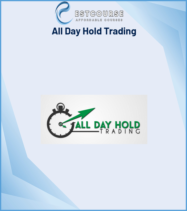 All Day Hold Trading