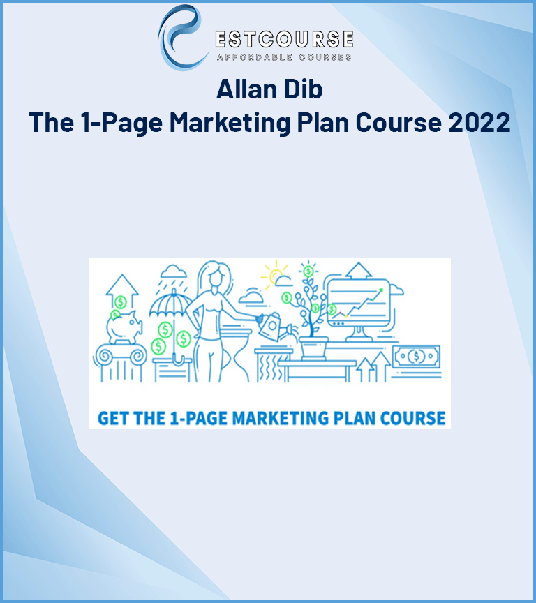 Allan Dib – The 1-Page Marketing Plan Course 2022