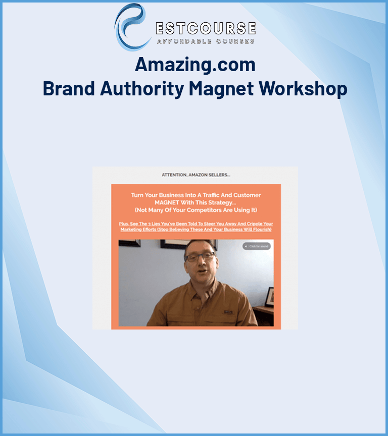 Amazing.com – Brand Authority Magnet Workshop