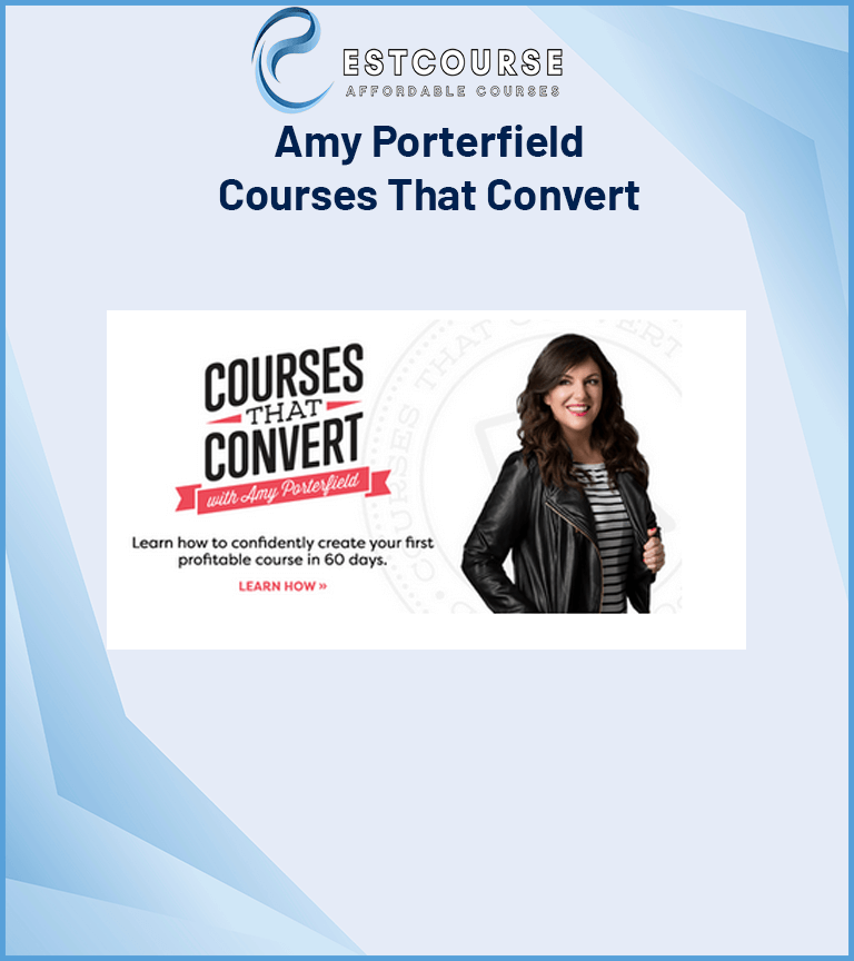Amy Porterfield – Courses That Convert
