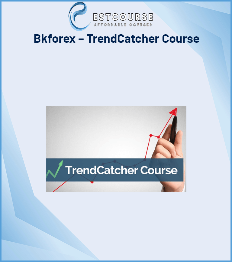 Bkforex – TrendCatcher Course