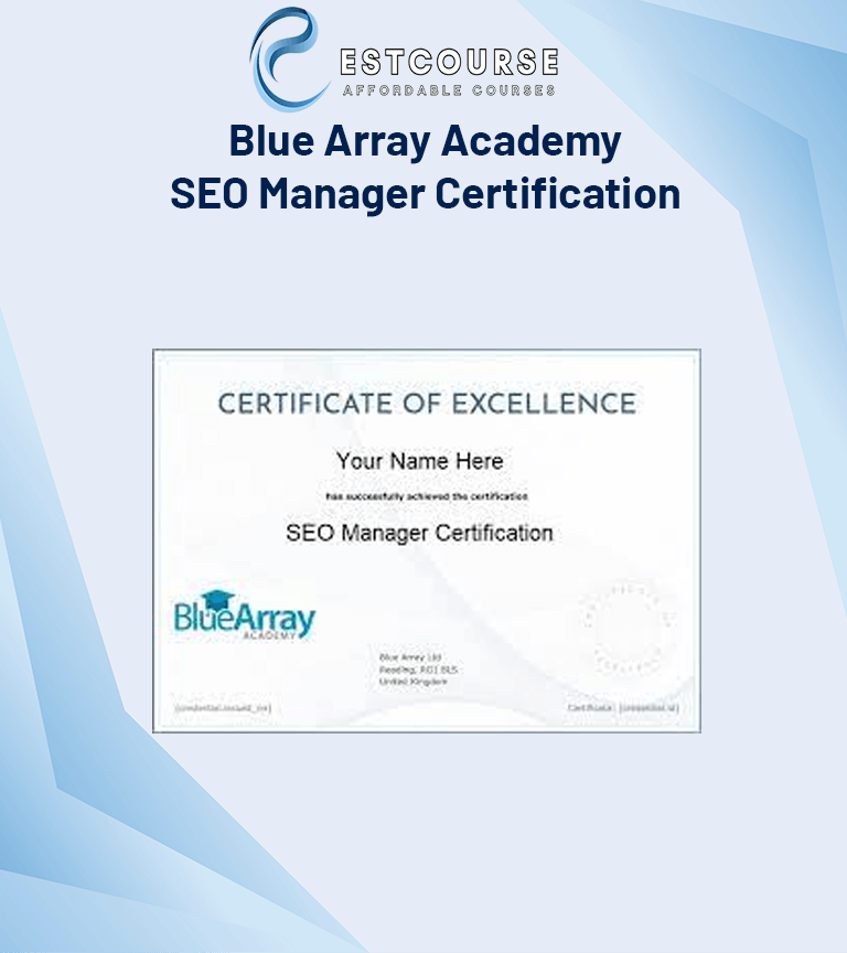 Blue Array Academy - SEO Manager Certification