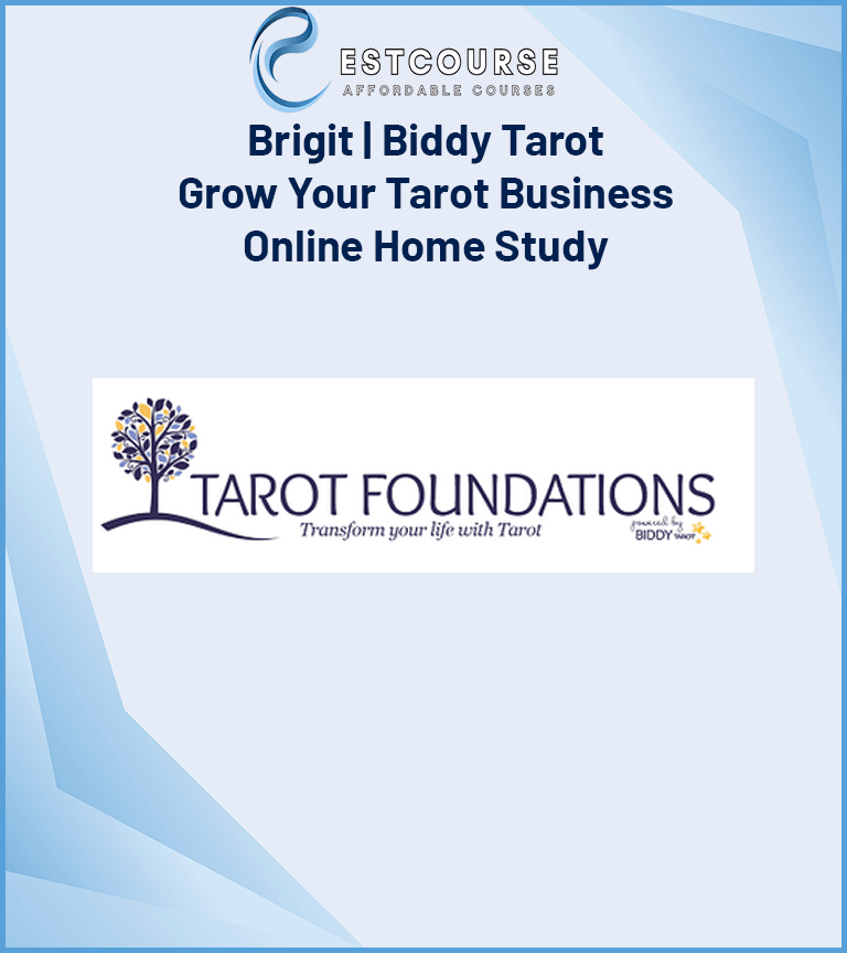 Brigit Biddy Tarot – Grow Your Tarot Business Online Home Study