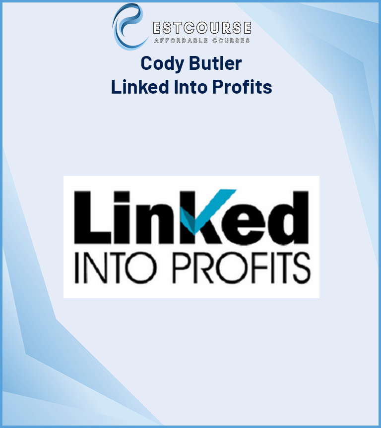 Cody Butler – Linked Into Profits