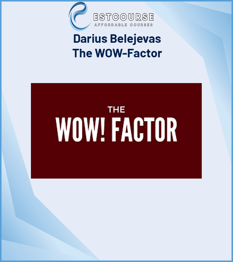 Darius Belejevas - The WOW-Factor