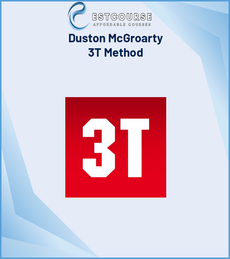 Duston McGroarty – 3T Method