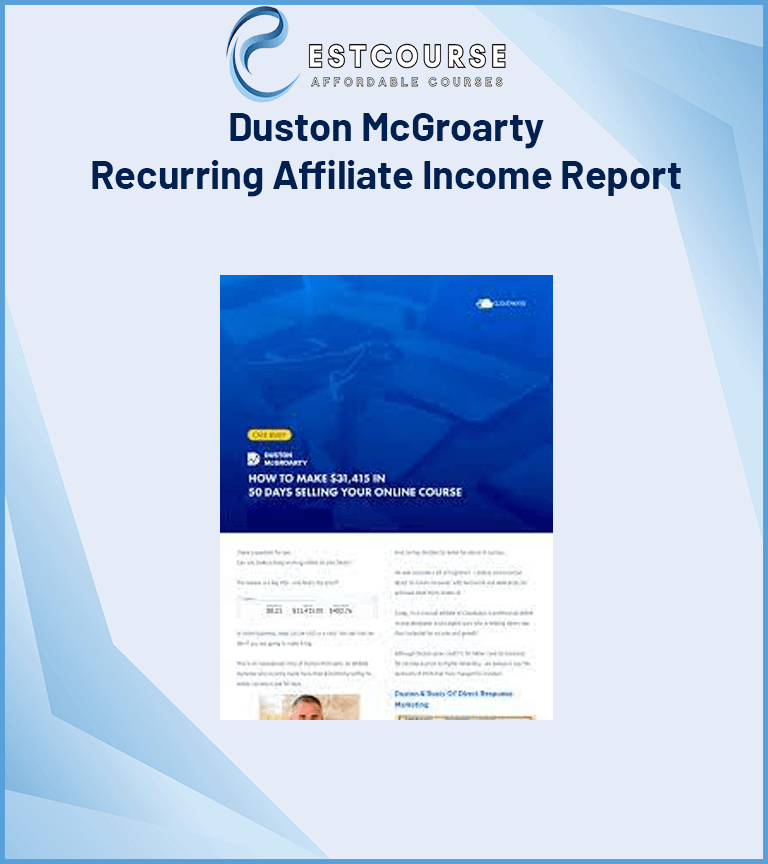 Duston McGroarty – Recurring Affiliate Income Report