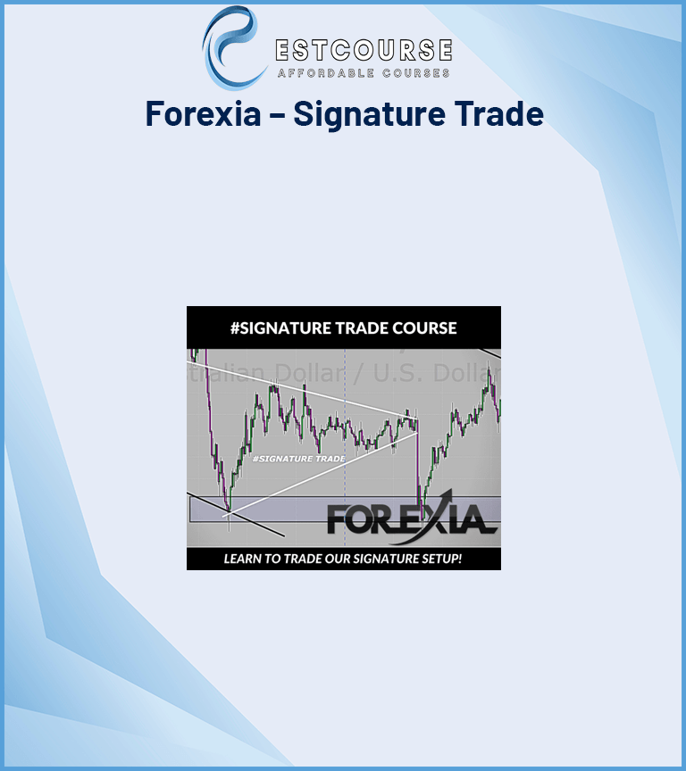 Forexia – Signature Trade