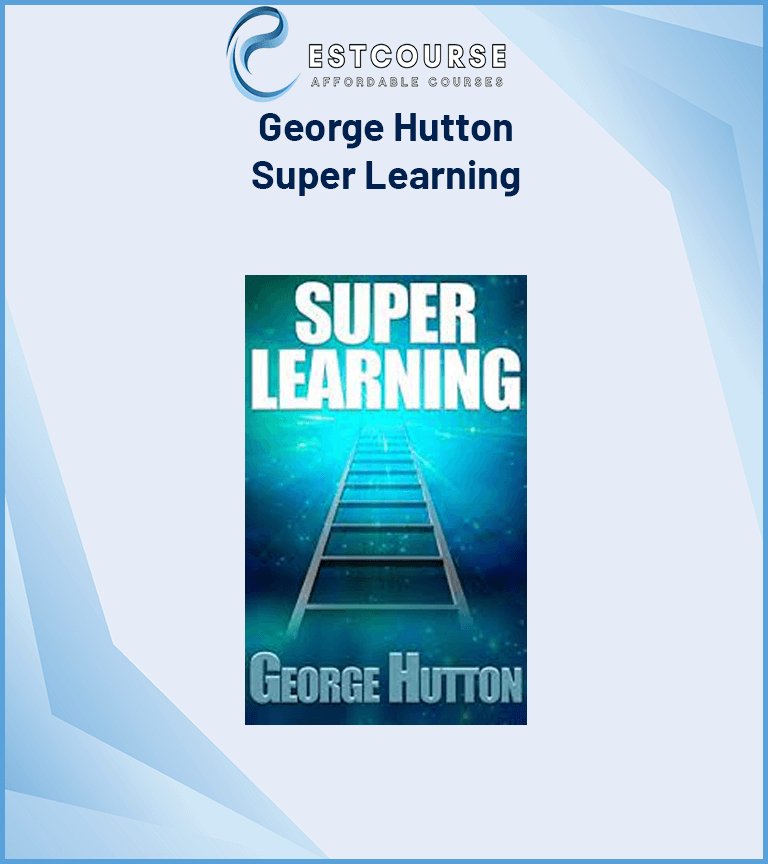 George Hutton – Super Learning