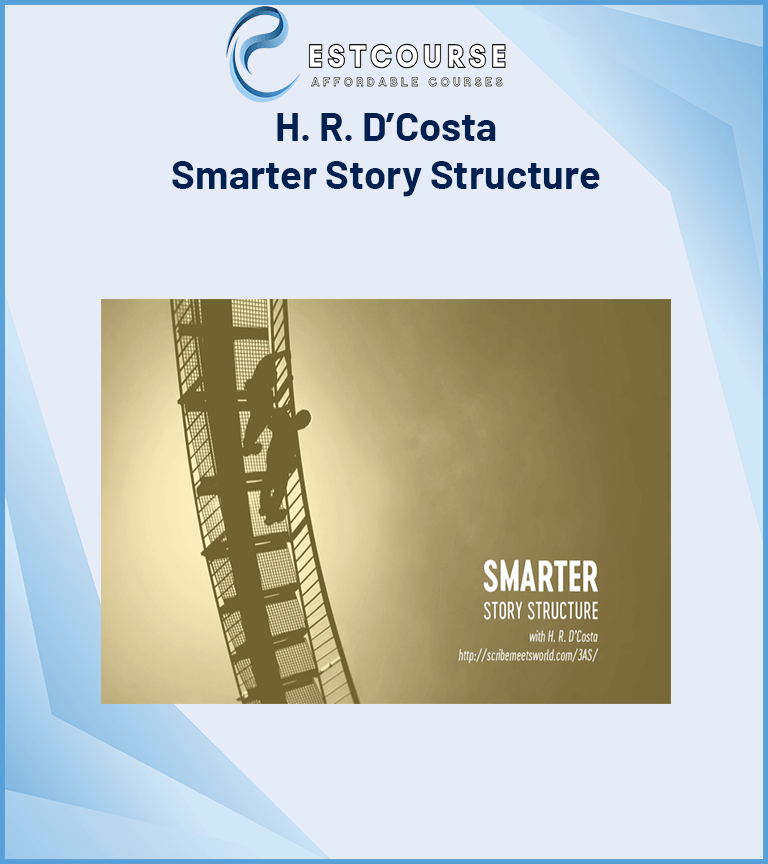 H. R. D’Costa – Smarter Story Structure