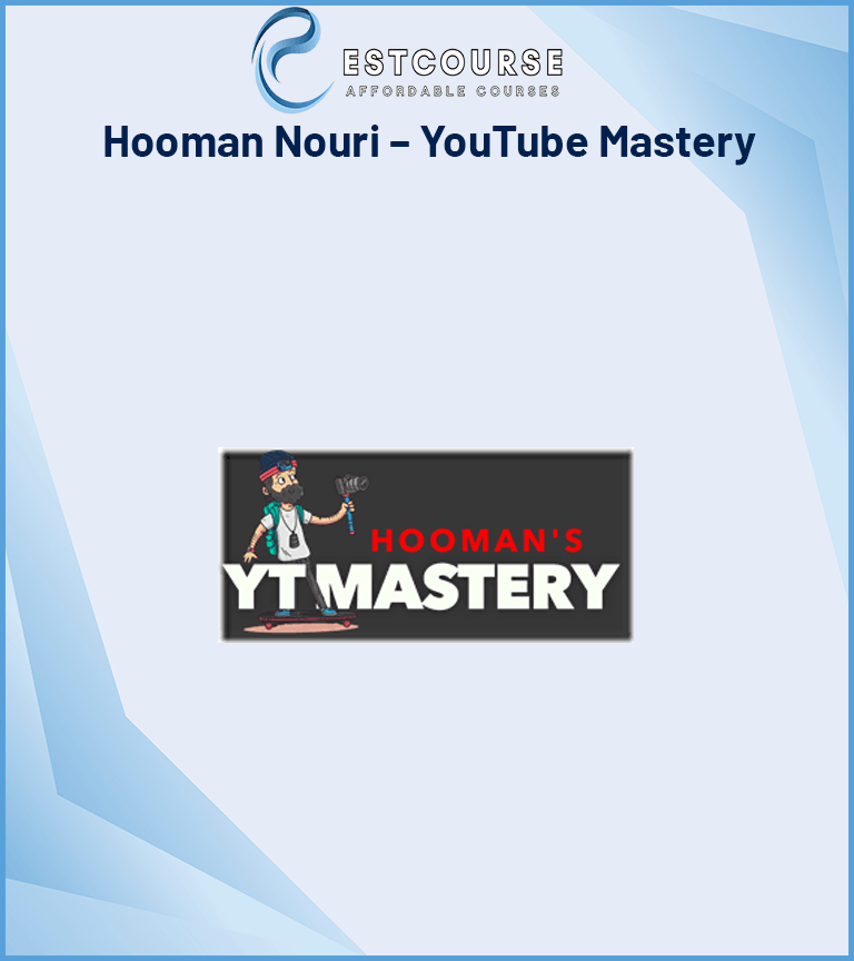 Hooman Nouri – YouTube Mastery