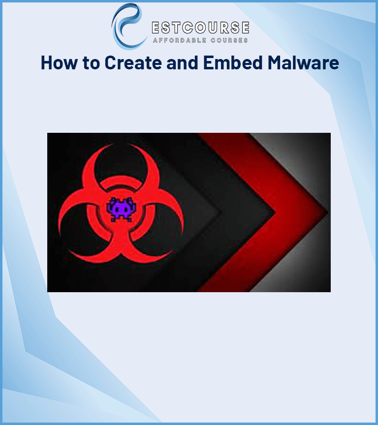 How to Create and Embed Malware