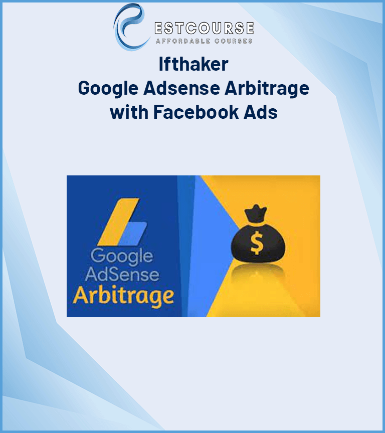 Ifthaker – Google Adsense Arbitrage with Facebook Ads