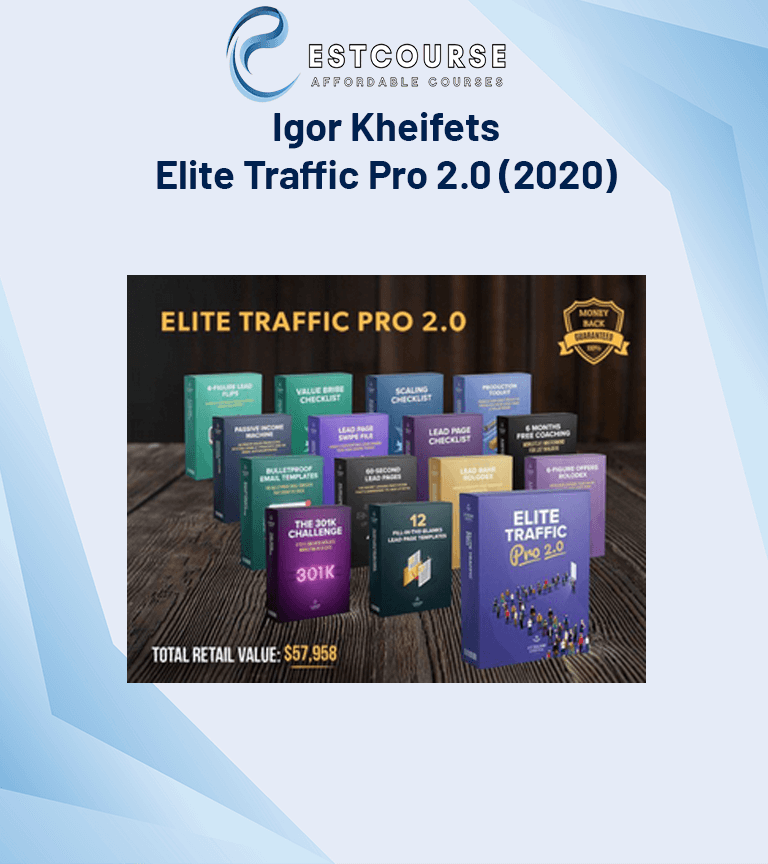 Igor Kheifets – Elite Traffic Pro 2.0 (2020)