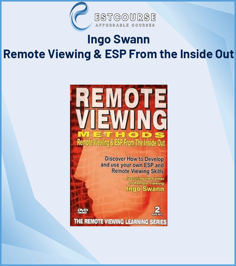 Ingo Swann - Remote Viewing & ESP From the Inside Out