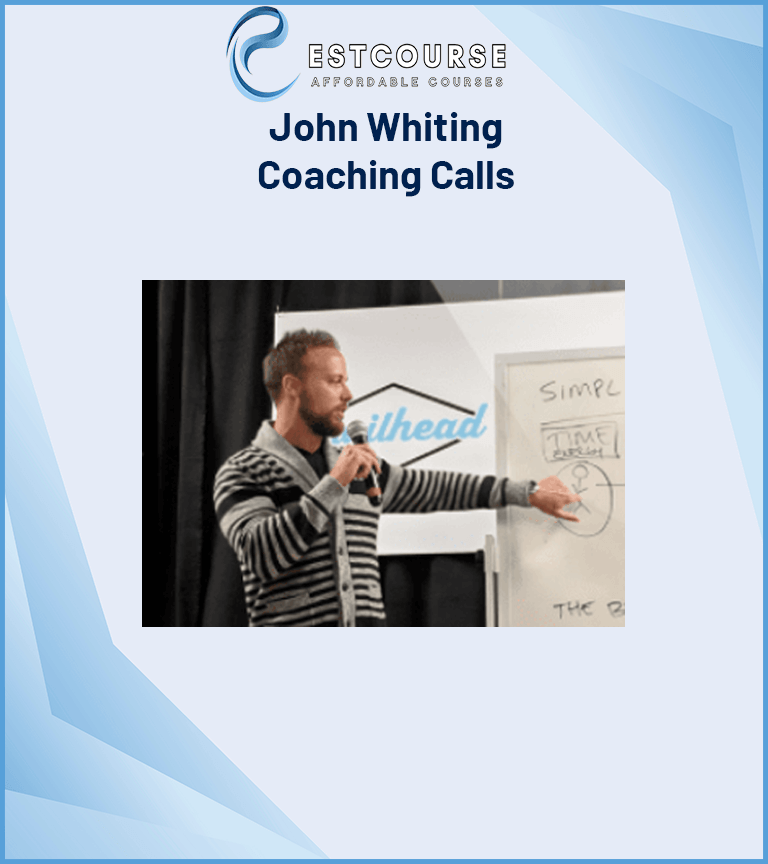 John Whiting – Coaching Calls