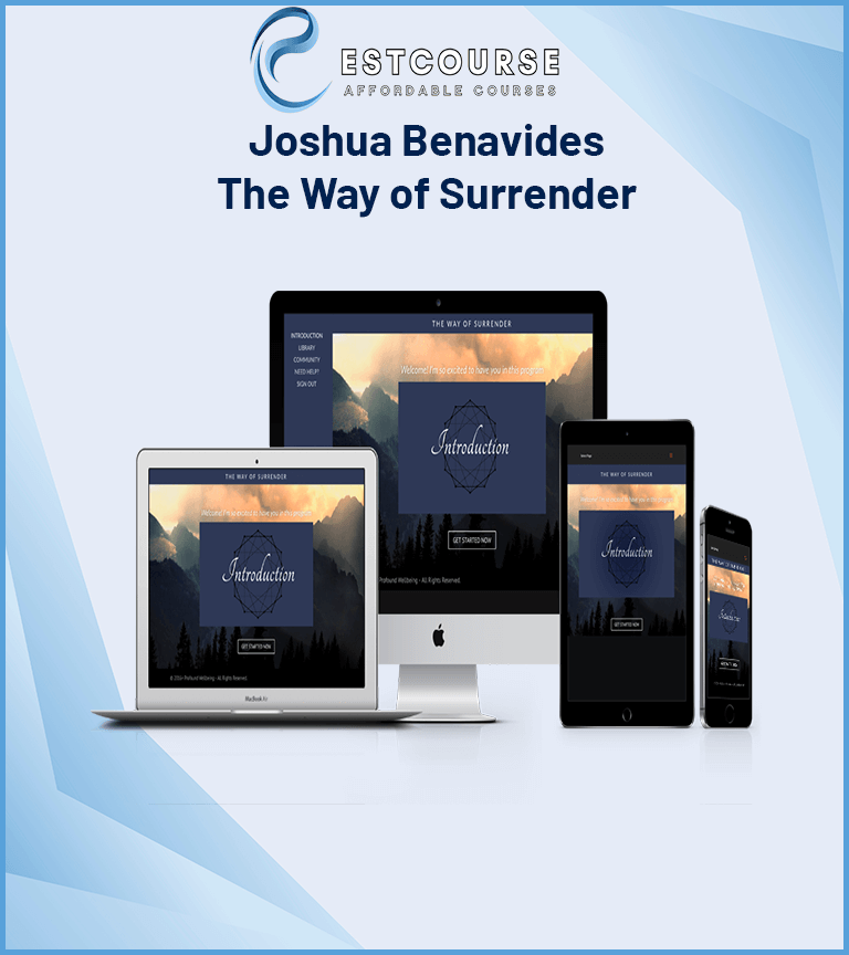Joshua Benavides – The Way of Surrender
