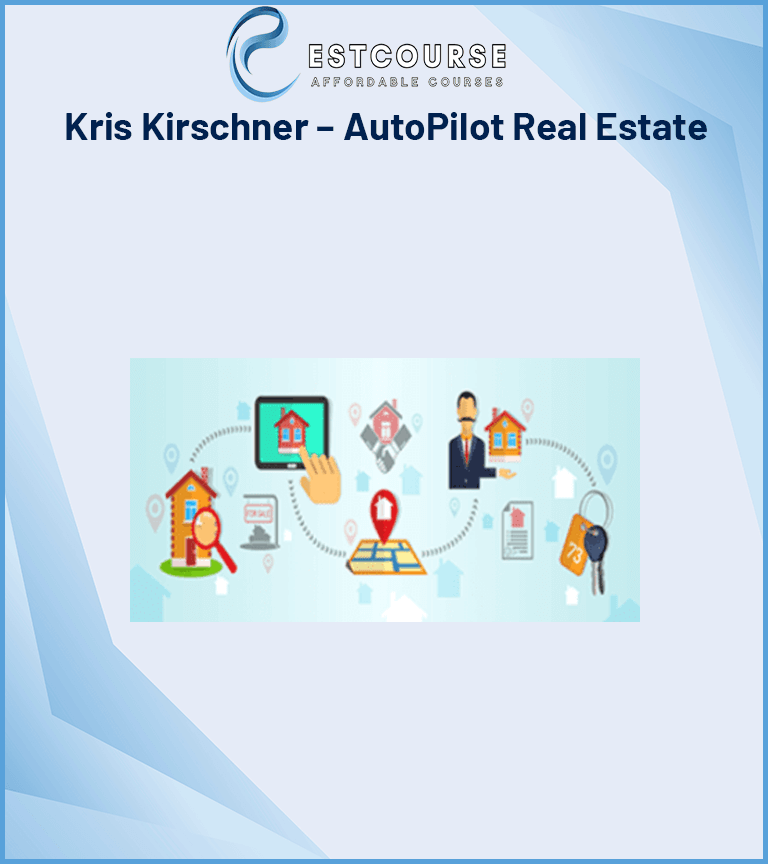 Kris Kirschner – AutoPilot Real Estate