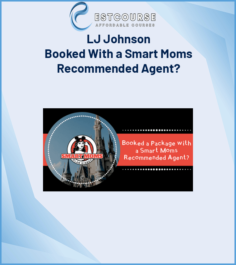 LJ Johnson – Booked With a Smart Moms Recommended Agent