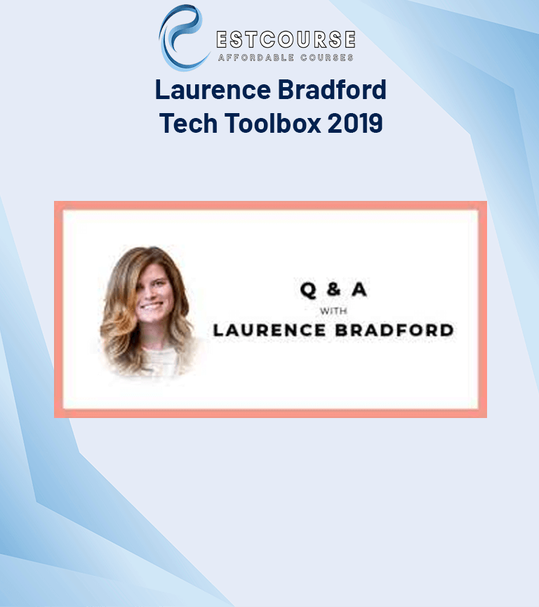 Laurence Bradford - Tech Toolbox 2019