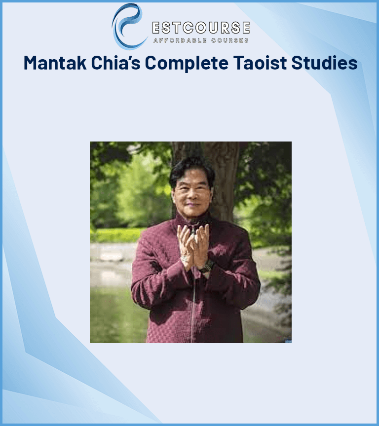 Mantak Chia’s Complete Taoist Studies