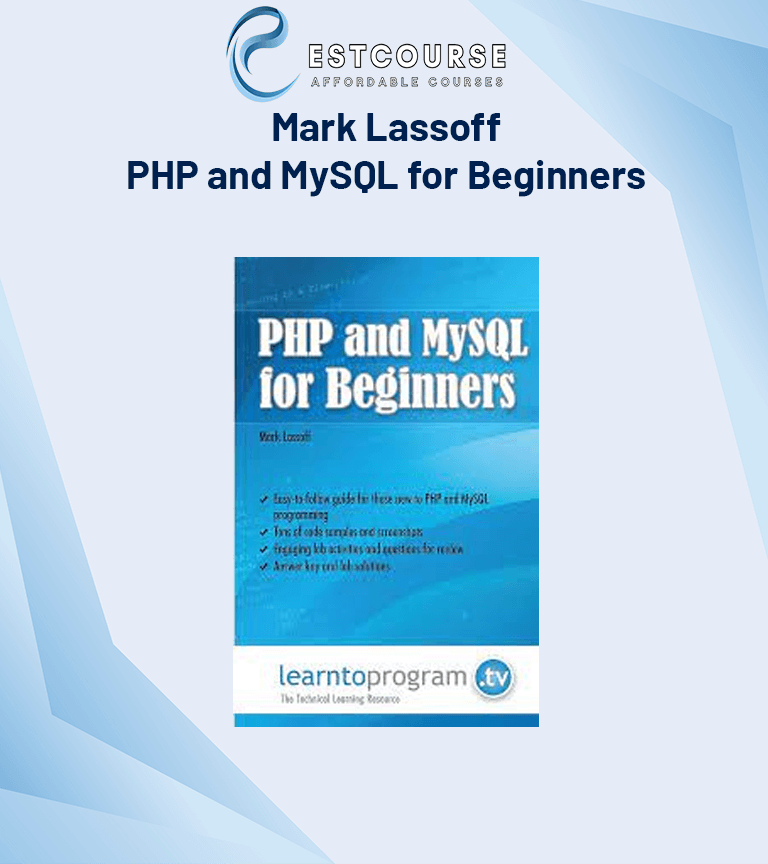 Mark Lassoff - PHP and MySQL for Beginners