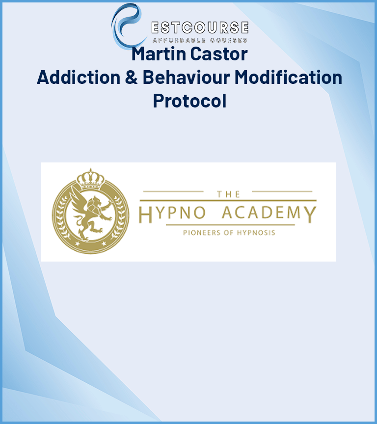 Martin Castor - Addiction & Behaviour Modification Protocol