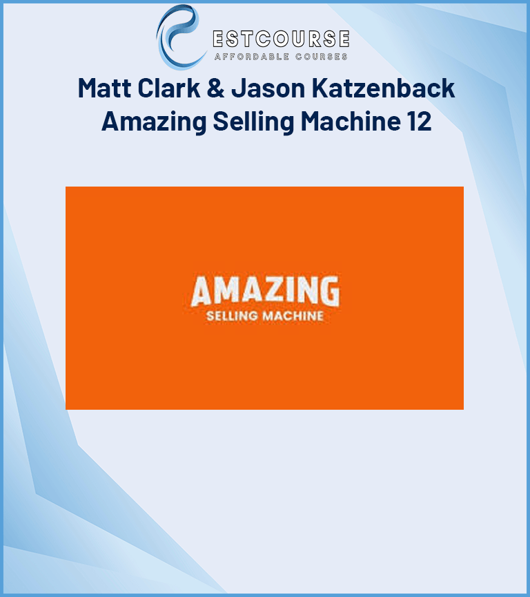 Matt Clark & Jason Katzenback – Amazing Selling Machine 12