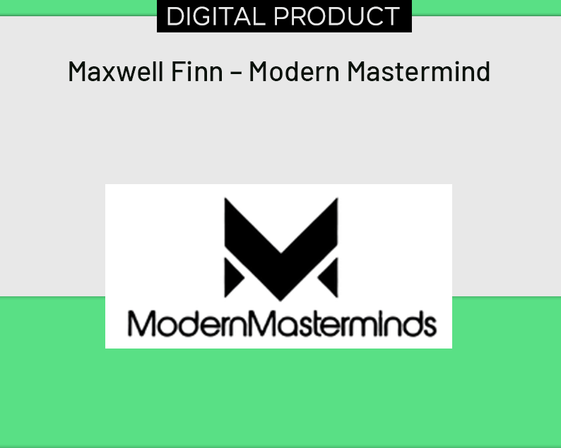 Maxwell Finn – Modern Mastermind
