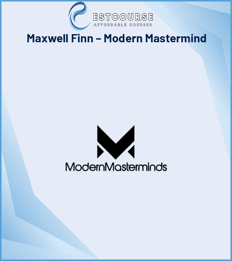 Maxwell Finn – Modern Mastermind