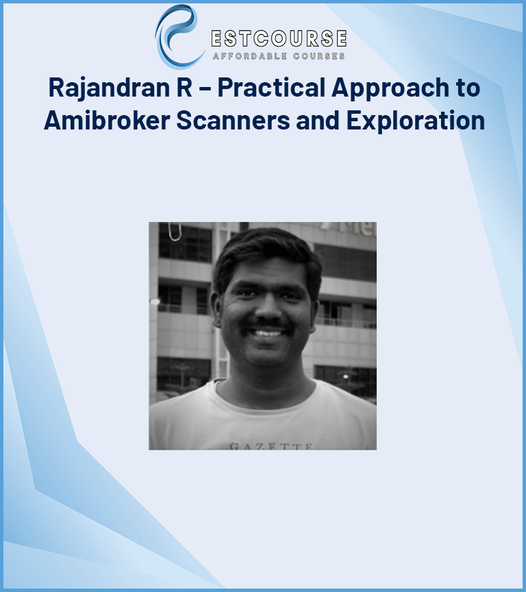 Rajandran R – Practical Approach to Amibroker Scanners and Exploration