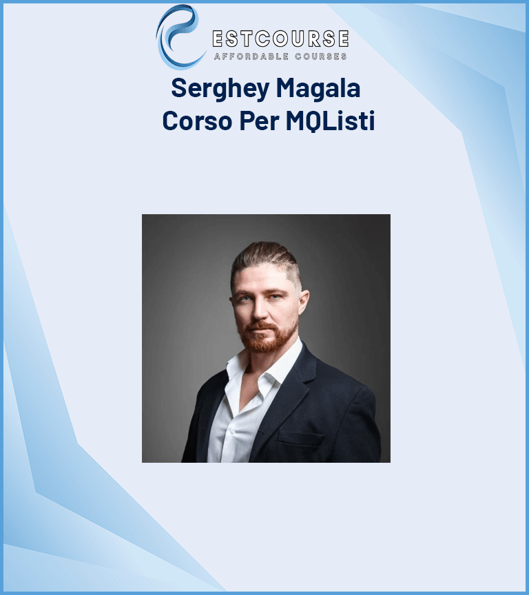Serghey Magala – Corso Per MQListi