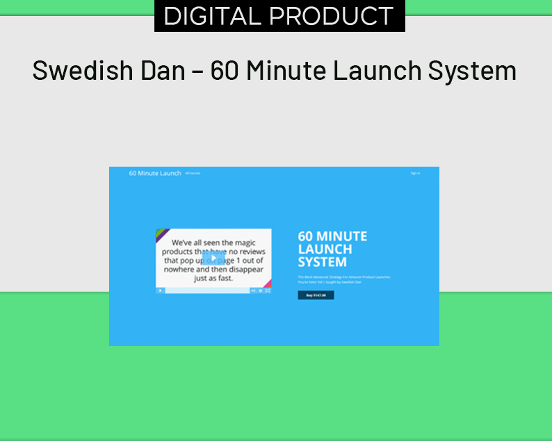 Swedish Dan – 60 Minute Launch System