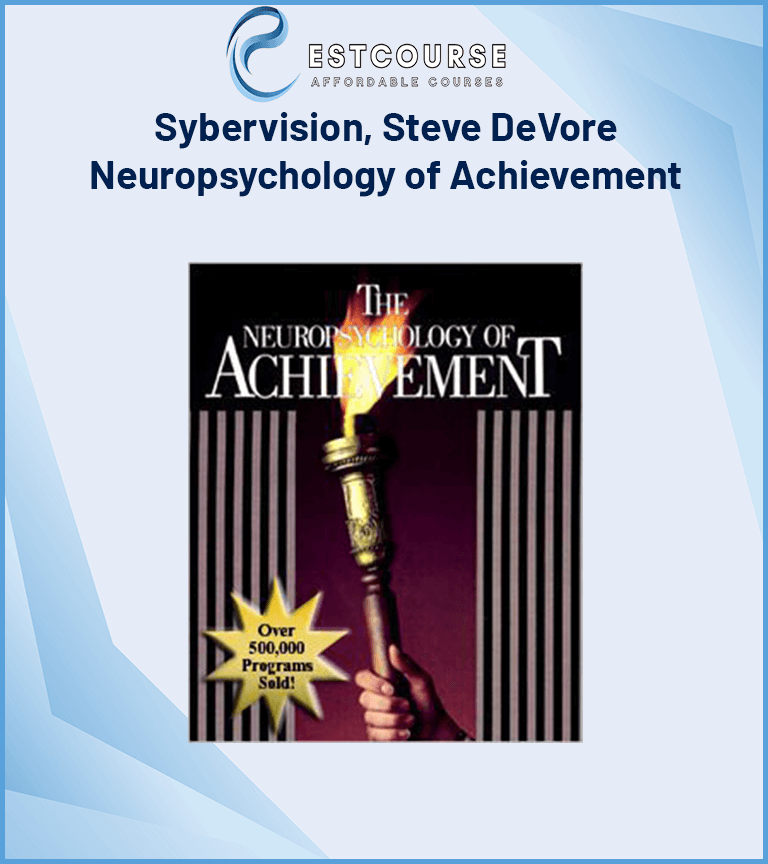 Sybervision, Steve DeVore – Neuropsychology of Achievement
