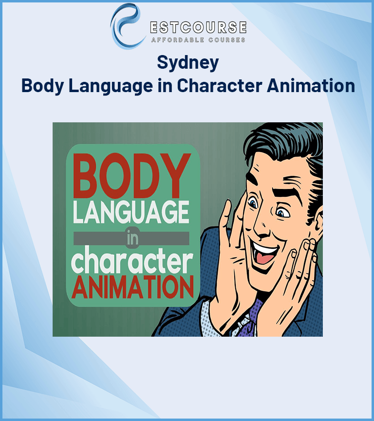 Sydney – Body Language in Character Animation