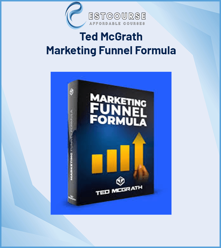 Ted McGrath – Marketing Funnel Formula