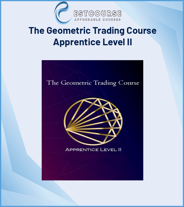 The Geometric Trading Course – Apprentice Level II