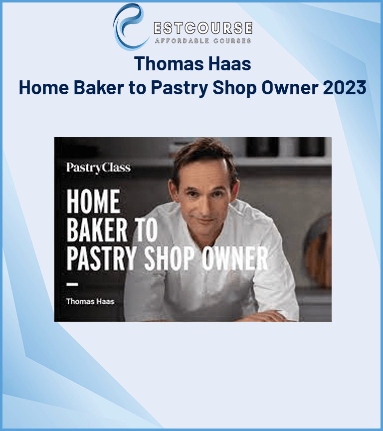 Thomas Haas - Home Baker to Pastry Shop Owner 2023