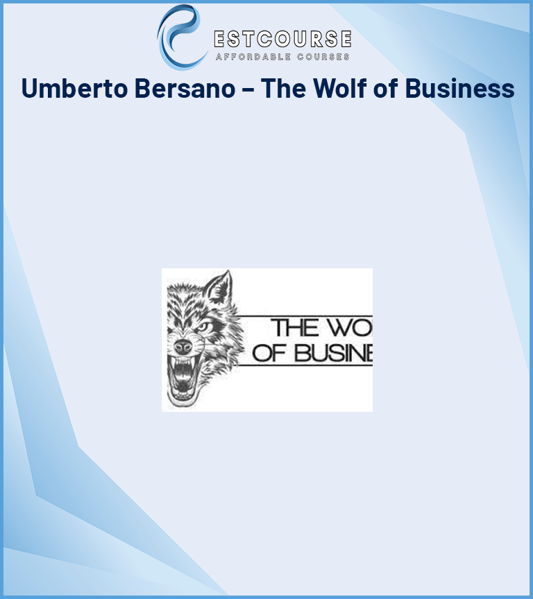 Umberto Bersano – The Wolf of Business