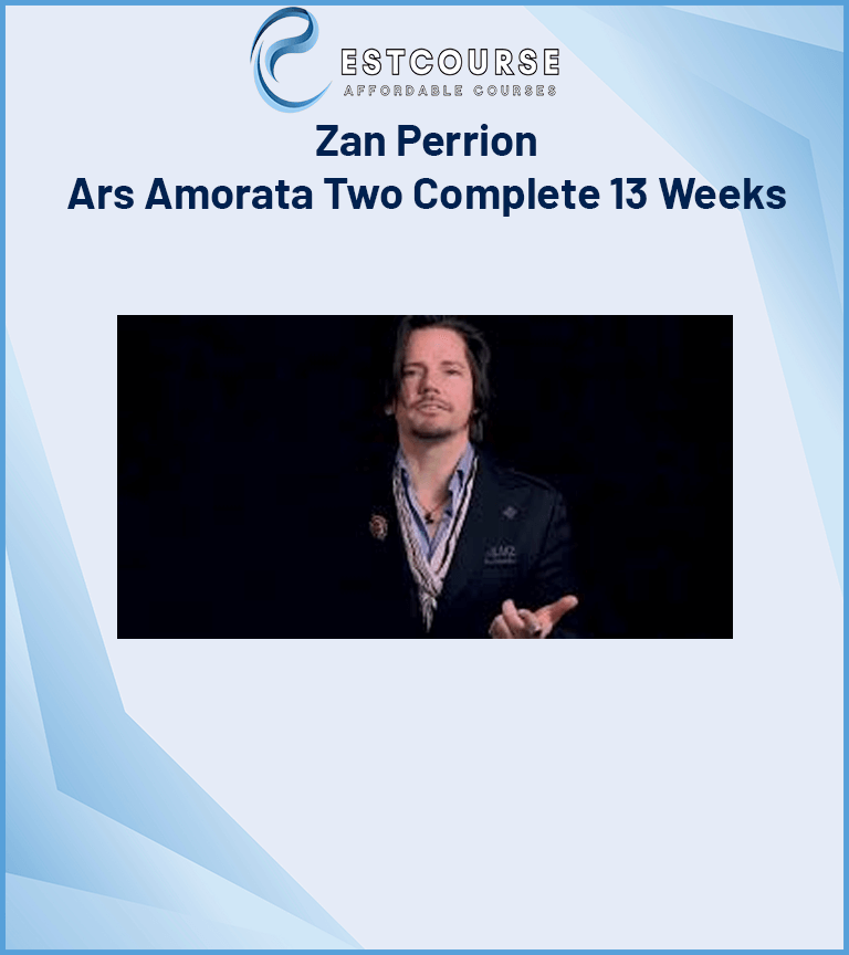 Zan Perrion - Ars Amorata Two Complete 13 Weeks