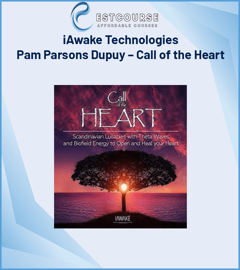 iAwake Technologies – Pam Parsons Dupuy – Call of the Heart