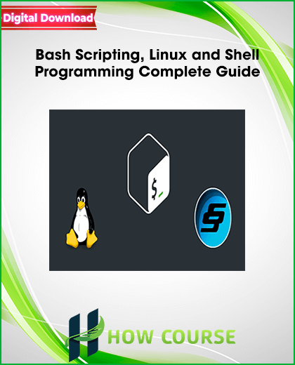 Bash Scripting, Linux and Shell Programming Complete Guide - How Course ...